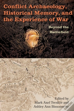Capa do artigo Conflict Archaeology, Historical Memory, And The Experience Of War