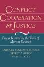Conflict, Cooperation, And Justice - Preview