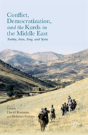 Conflict, Democratization, And The Kurds In The Middle East - Preview