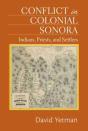 Conflict In Colonial Sonora - Preview