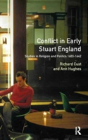 Conflict In Early Stuart England - Preview