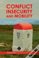Conflict, Insecurity And Mobility
