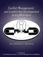 Conflict Management And Leadership Development Using Mediation - Preview
