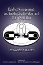 Conflict Management And Leadership Development Using Mediation - Preview