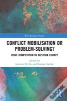 Conflict Mobilisation Or Problem-Solving?