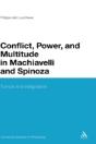 Conflict, Power And Multitude In Machiavelli And Spinoza - Preview