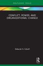Conflict, Power, And Organizational Change - Preview