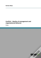 Conflict! - Reality Of Management And Organizational Behavior