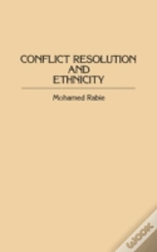 Capa do artigo Conflict, Resolution And Ethnicity
