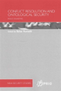 Conflict Resolution And Ontological Security - Preview