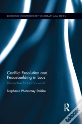 Conflict Resolution And Peacebuilding In Laos