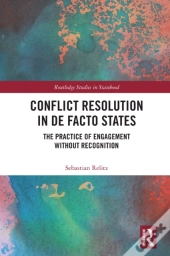Conflict Resolution In De Facto States