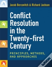 Conflict Resolution In The Twenty-First Century
