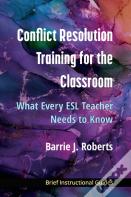 Conflict Resolution Training For The Classroom