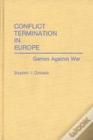 Conflict Termination In Europe