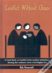 Conflict Without Chaos