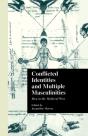 Conflicted Identities And Multiple Masculinities - Preview