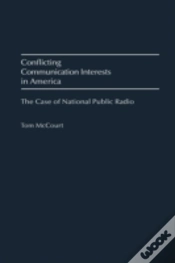 Capa do artigo Conflicting Communication Interests In America