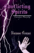 Conflicting Spirits