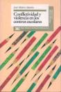Conflictividad Y Violencia En Los Centros Escolares - Preview