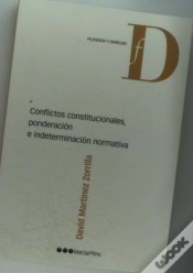 Capa do artigo Conflictos Constitucionales, Ponderacion E Indeterminacion Normativa