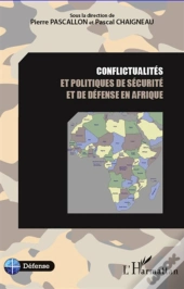 Conflictualités Et Politiques De Sécurité Et De Défense En Afrique