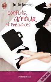 Conflits, Amour Et Prejudices