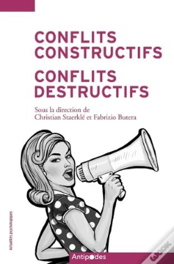 Capa do artigo Conflits Constructifs, Conflits Destructifs. Regards Psychosociaux