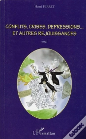Capa do artigo Conflits, Crises, Dépressions... Et Autres Réjouissances