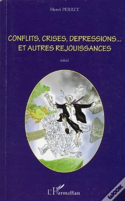 Capa do artigo Conflits, Crises, Dépressions... Et Autres Réjouissances