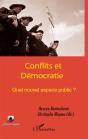 Conflits Et Démocratie ; Quel Nouvel Espace Public ? - Preview