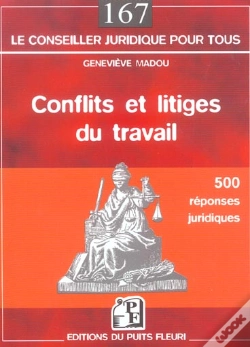 Capa do artigo Conflits Et Litiges Du Travail : 500 Reponses Juridiques