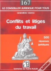 Capa do artigo Conflits Et Litiges Du Travail : 500 Reponses Juridiques