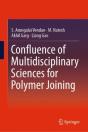 Confluence Of Multidisciplinary Sciences For Polymer Joining - Preview