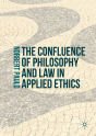 Confluence Of Philosophy And Law In Applied Ethics - Preview