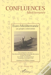 Capa do artigo Confluences Mediterranee ; Euro-Mediterranee ; Un Projet A Reinventer