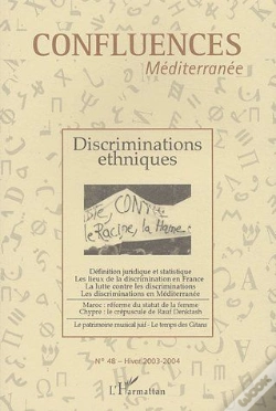 Capa do artigo Confluences Mediterranée T.48 ; Discriminations Ethniques (Édition 2003/2004)