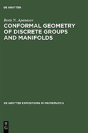 Conformal Geometry Of Discrete Groups And Manifolds - Preview