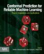 Conformal Prediction For Reliable Machine Learning - Preview