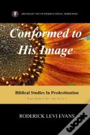 Conformed To His Image