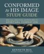 Conformed To His Image Study Guide - Preview