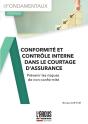 Conformité Et Contrôle Interne Dans Le Courtage D'Assurance : Prévenir Les Risques De Non-Conformité - Preview