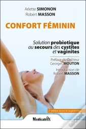 Confort Feminin De 7 A 77 Ans - Solution Probiotique Au Secours Des Cystites