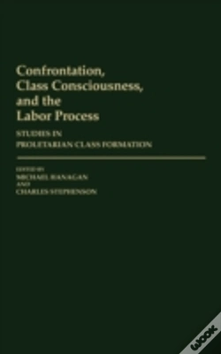 Capa do artigo Confrontation, Class Consciousness, And The Labor Process