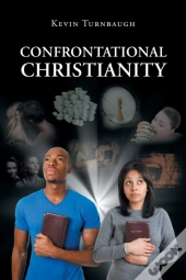 Confrontational Christianity