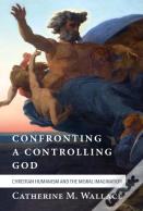 Confronting A Controlling God