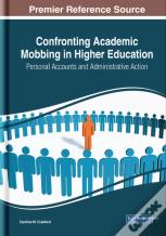 Confronting Academic Mobbing In Higher Education