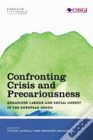Confronting Crisis And Precariousness