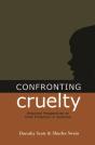 Confronting Cruelty - Preview