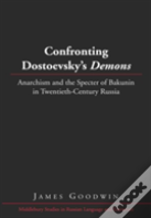 Confronting Dostoevskyâ€™S Â«Demonsâ»